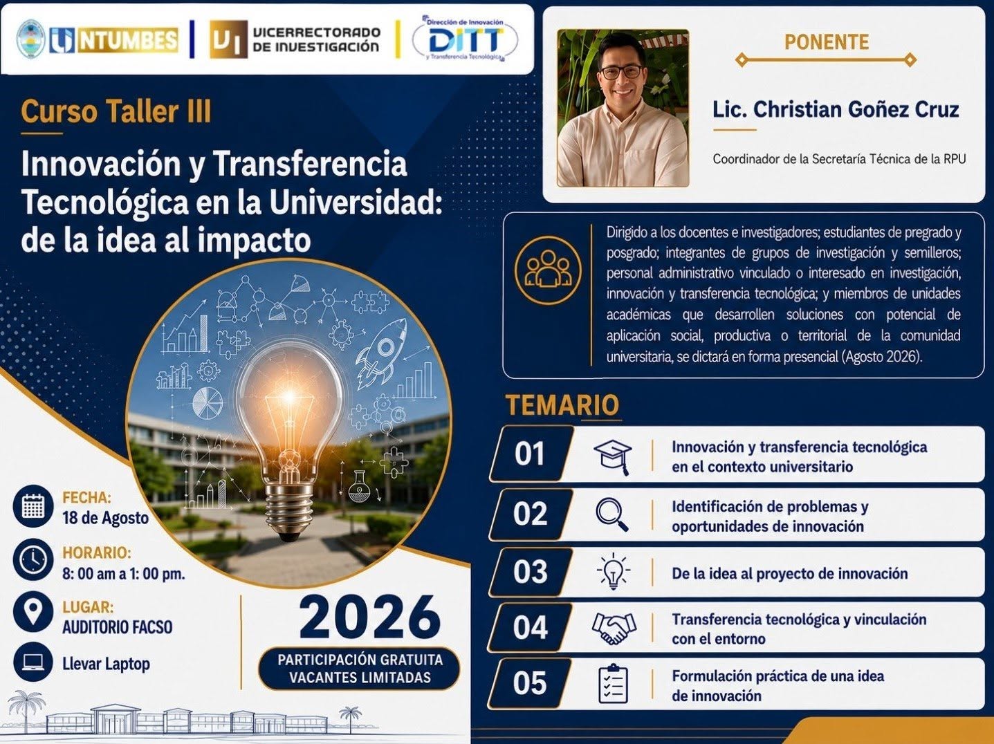 CURSO TALLER III: INNOVACIÓN Y TRANSFERENCIA TECNOLÓGICA EN LA UNIVERSIDAD DE LA IDEA AL IMPACTO 